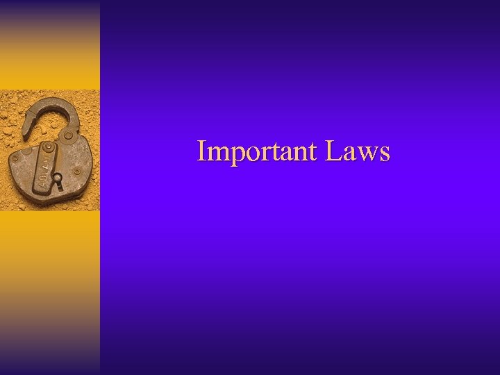 Important Laws 