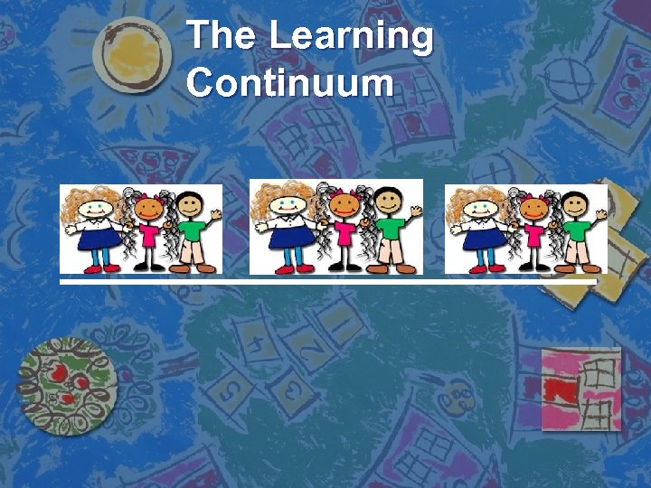 The Learning Continuum 