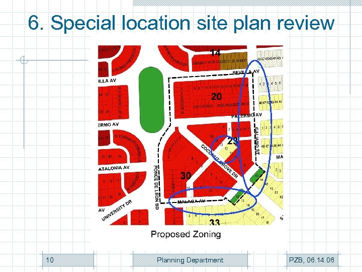 6. Special location site plan review 10 Planning Department PZB, 06. 14. 06 