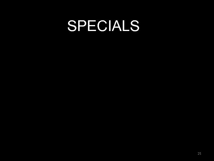 SPECIALS 25 25 