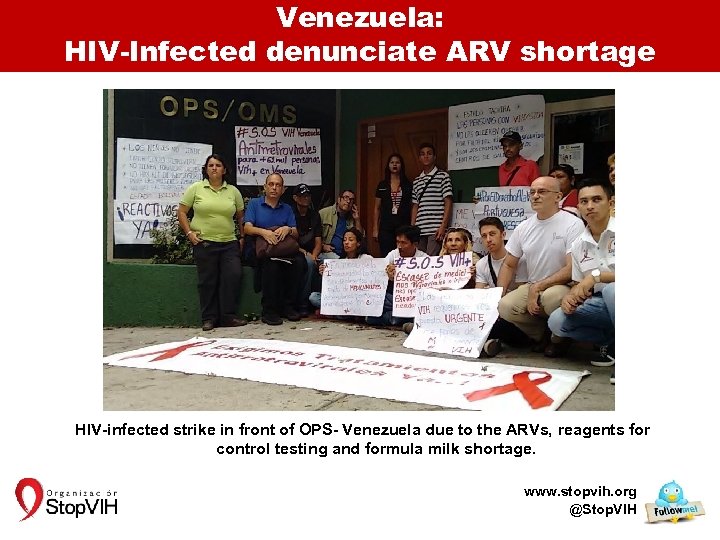 Venezuela: HIV-Infected denunciate ARV shortage HIV-infected strike in front of OPS- Venezuela due to