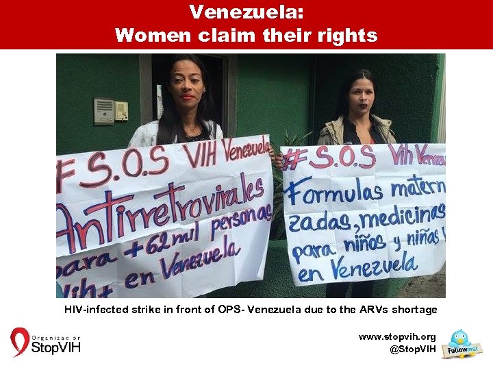 Venezuela: Women claim their rights HIV-infected strike in front of OPS- Venezuela due to