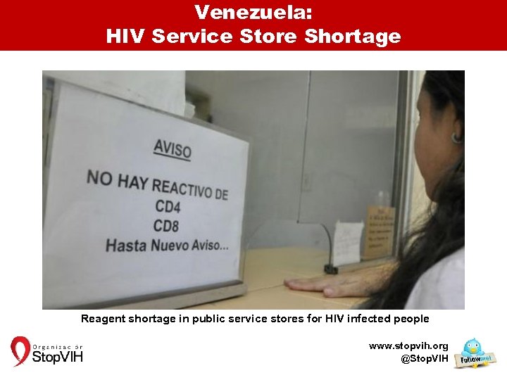 Venezuela: HIV Service Store Shortage Reagent shortage in public service stores for HIV infected