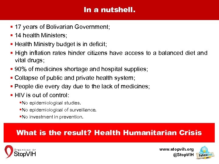 In a nutshell. § 17 years of Bolivarian Government; § 14 health Ministers; §