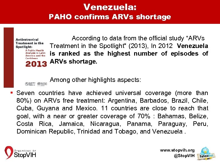 Venezuela: PAHO confirms ARVs shortage According to data from the official study “ARVs Treatment