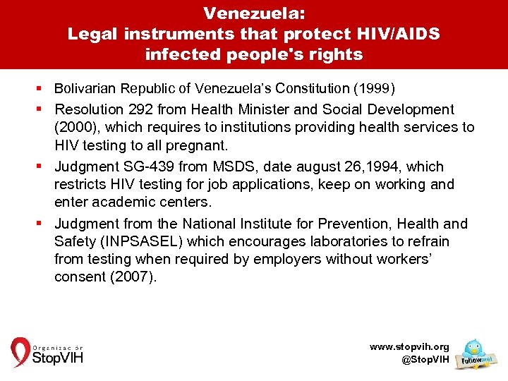 Venezuela: Legal instruments that protect HIV/AIDS infected people's rights § Bolivarian Republic of Venezuela’s