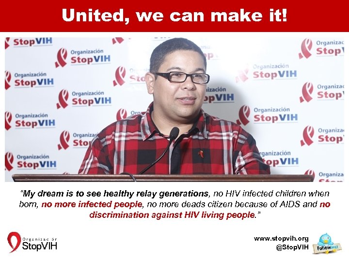 United, we can make it! “My dream is to see healthy relay generations, no