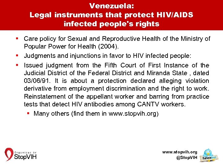 Venezuela: Legal instruments that protect HIV/AIDS infected people's rights § Care policy for Sexual