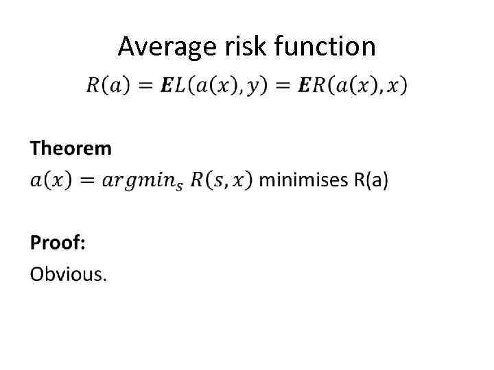 Average risk function • 