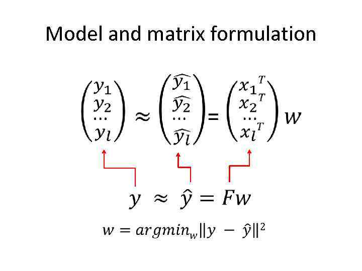 Model and matrix formulation 