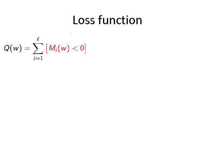 Loss function 