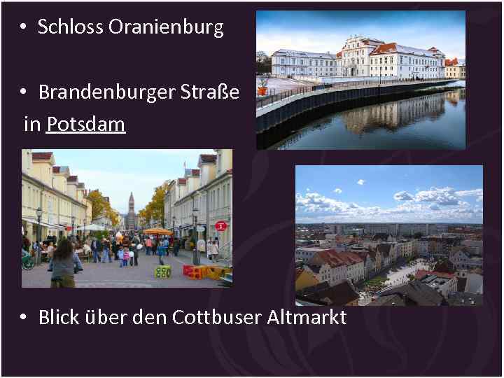  • Schloss Oranienburg • Brandenburger Straße in Potsdam • Blick über den Cottbuser