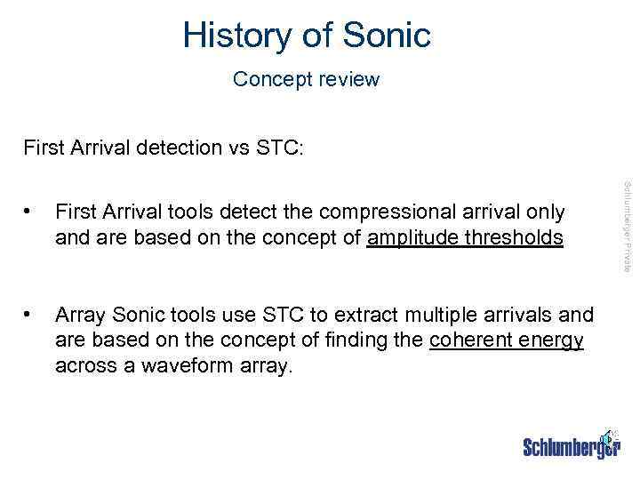 History of Sonic Concept review First Arrival detection vs STC: First Arrival tools detect