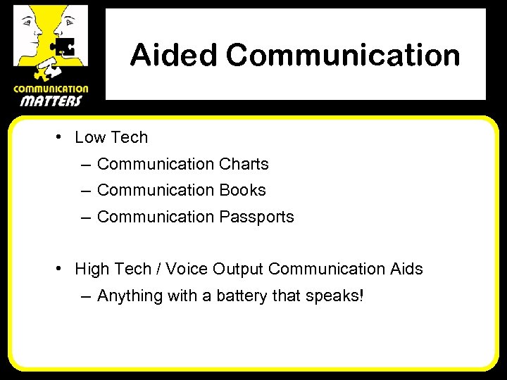 Aided Communication • Low Tech – Communication Charts – Communication Books – Communication Passports