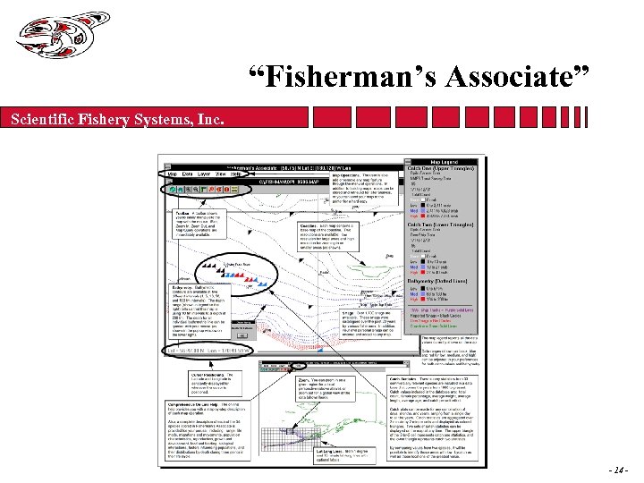 “Fisherman’s Associate” Scientific Fishery Systems, Inc. - 14 - 