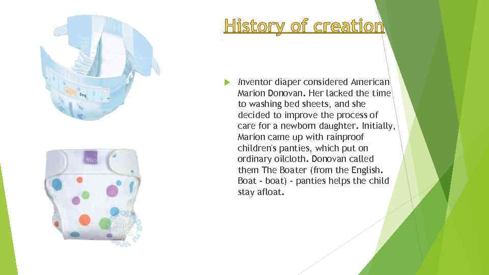  Inventor diaper considered American Marion Donovan. Her lacked the time to washing bed