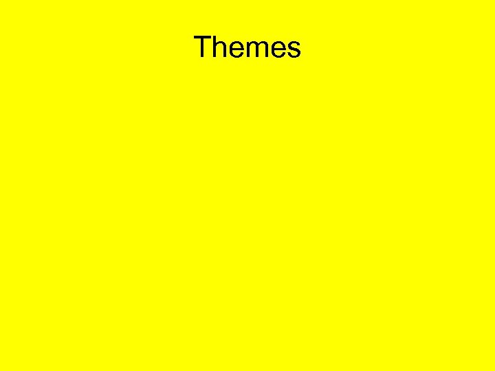 Themes 