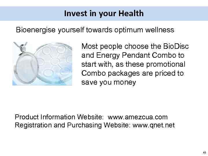 Invest in your Health Bioenergise yourself towards optimum wellness Most people choose the Bio.