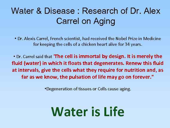 Water & Disease : Research of Dr. Alex Carrel on Aging • Dr. Alexis