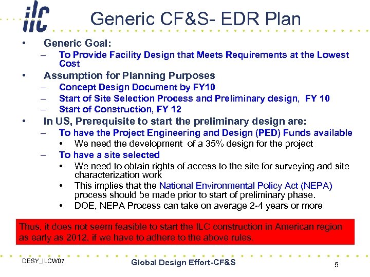 Generic CF&S- EDR Plan • Generic Goal: – • Assumption for Planning Purposes –