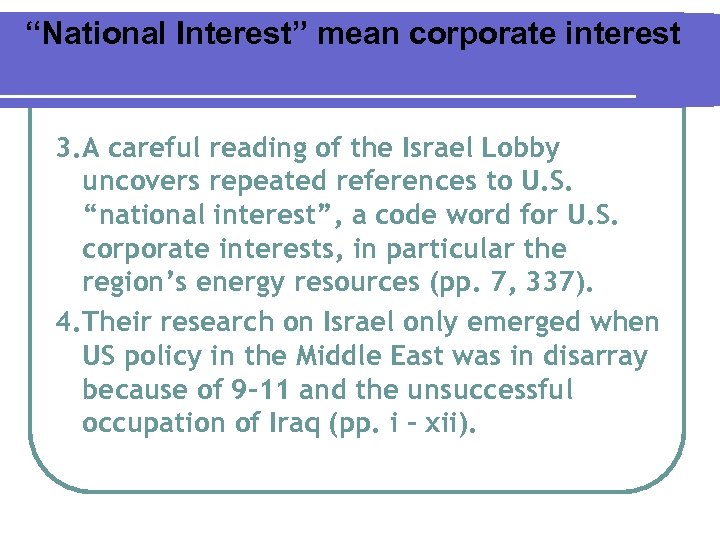 “National Interest” mean corporate interest 3. A careful reading of the Israel Lobby uncovers