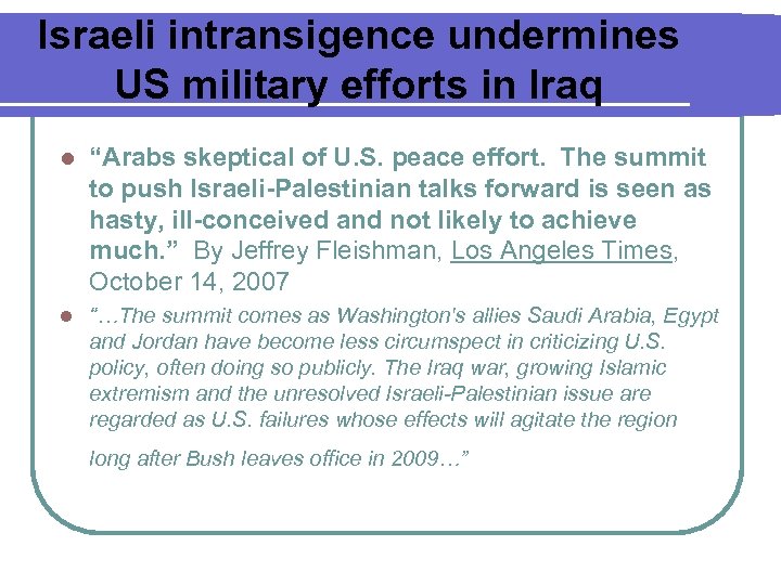 Israeli intransigence undermines US military efforts in Iraq l “Arabs skeptical of U. S.