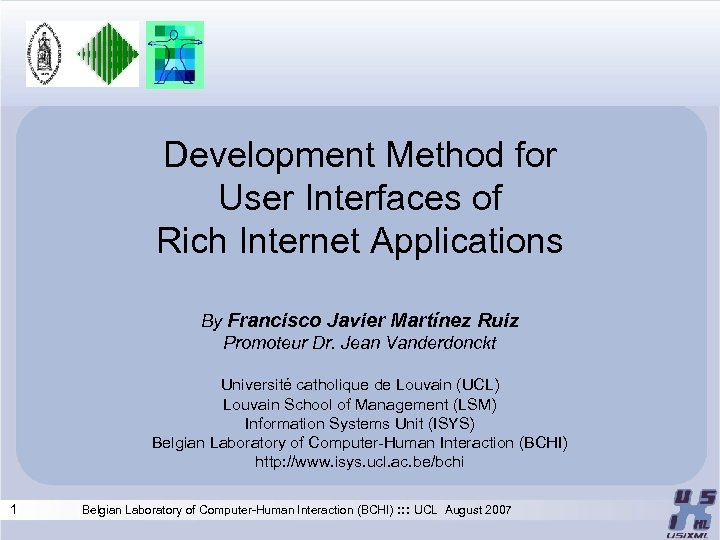 Development Method for User Interfaces of Rich Internet Applications By Francisco Javier Martínez Ruiz