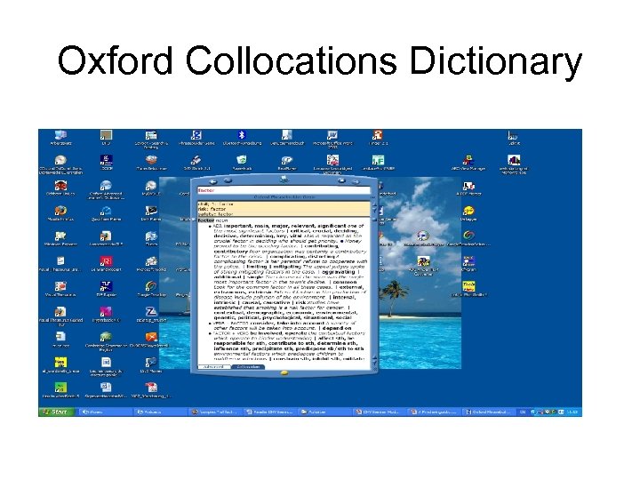 Oxford Collocations Dictionary 