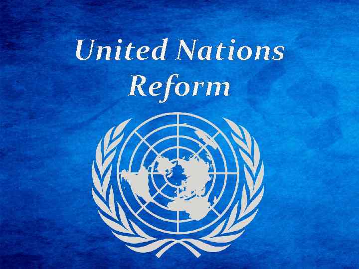 United Nations Reform 