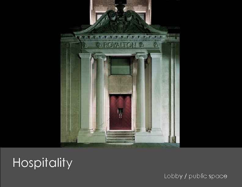 Hospitality Lobby / public space 