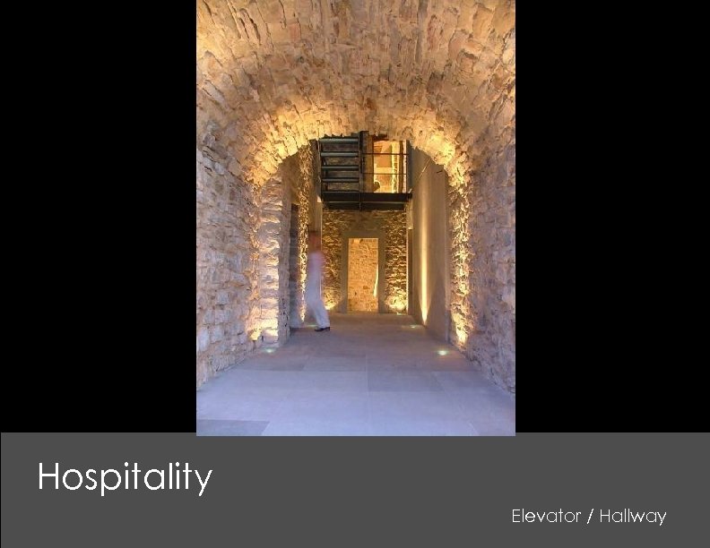 Hospitality Elevator / Hallway 