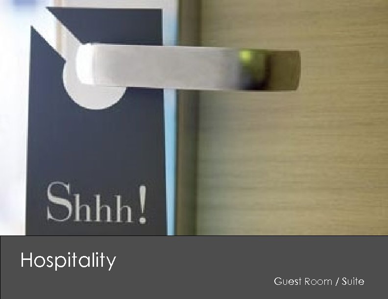 Hospitality Guest Room / Suite 