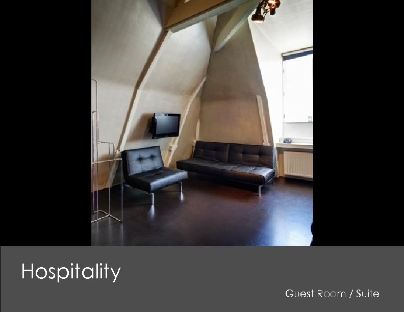 Hospitality Guest Room / Suite 