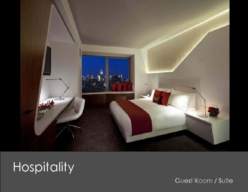 Hospitality Guest Room / Suite 
