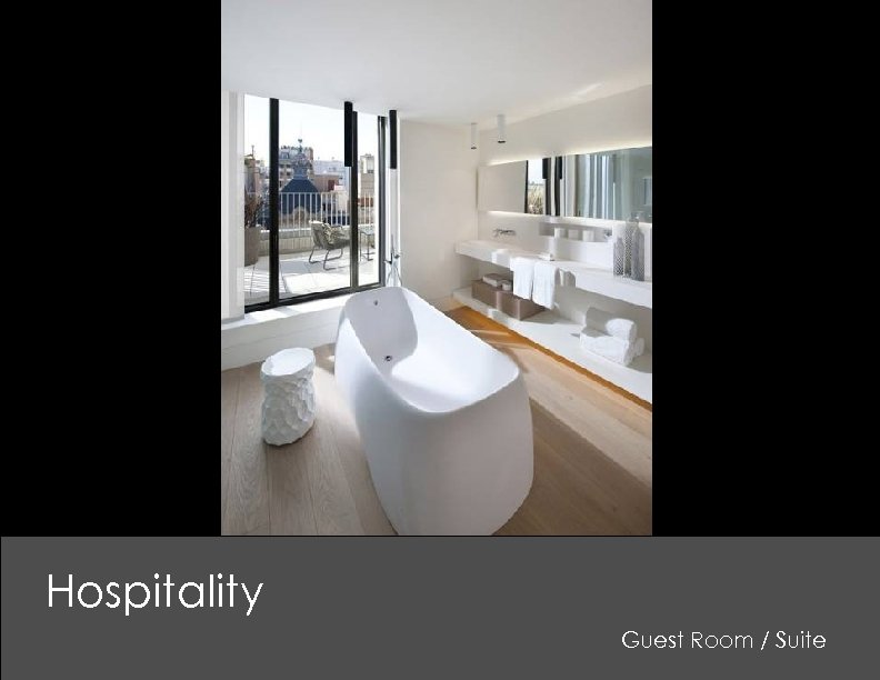 Hospitality Guest Room / Suite 