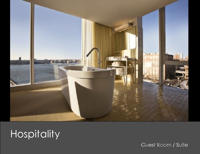 Hospitality Guest Room / Suite 