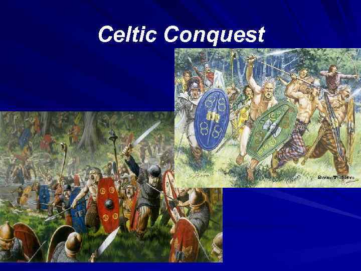 Celtic Conquest 