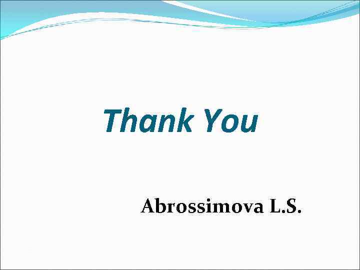 Thank You Abrossimova L. S. 