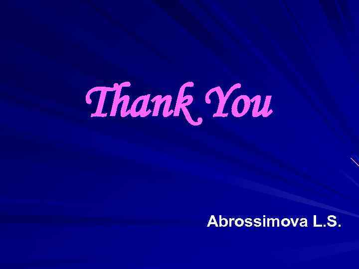 Thank You Abrossimova L. S. 