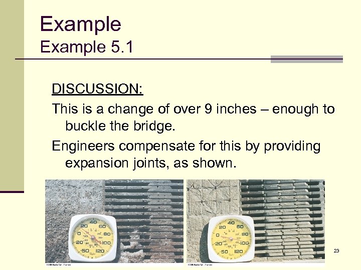 Example 5. 1 DISCUSSION: This is a change of over 9 inches – enough