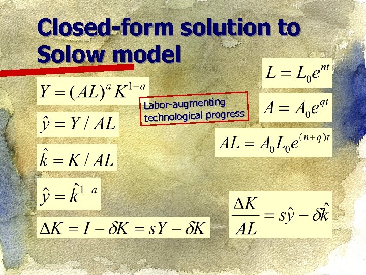 Closed-form solution to Solow model Labor-augmenting technological progress 