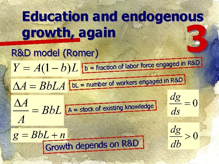 Education and endogenous growth, again R&D model (Romer) 3 ed in R&D n of