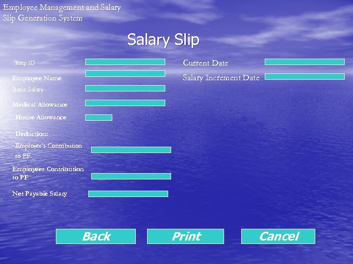 Employee Management and Salary Slip Generation System Salary Slip Current Date Emp ID Salary
