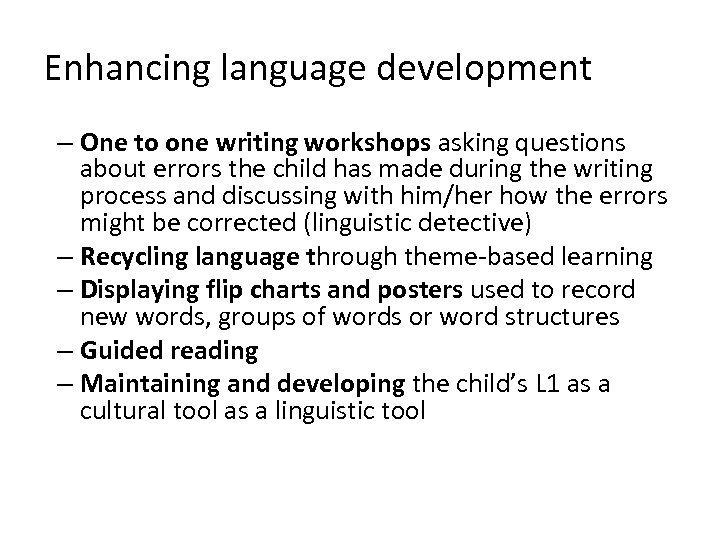 Enhancing language development – One to one writing workshops asking questions about errors the