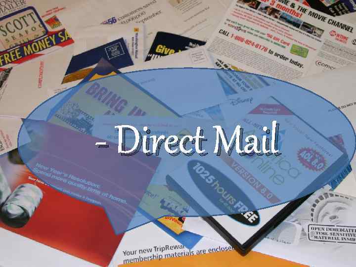 - Direct Mail 