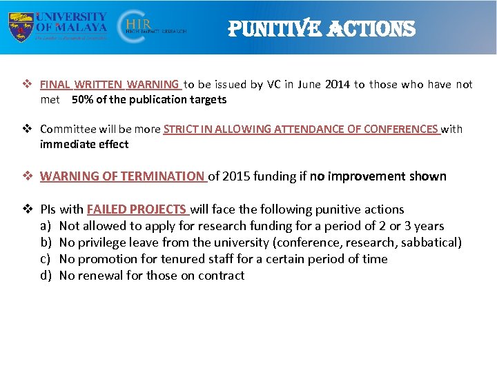 Puniti. Ve action. S v FINAL WRITTEN WARNING to be issued by VC in