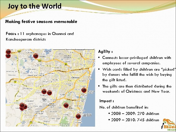 Joy to the World Making festive seasons memorable Focus : 11 orphanages in Chennai