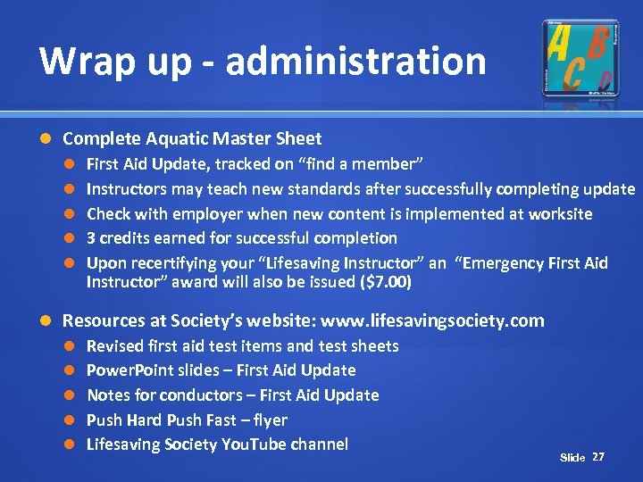 Wrap up - administration Complete Aquatic Master Sheet First Aid Update, tracked on “find