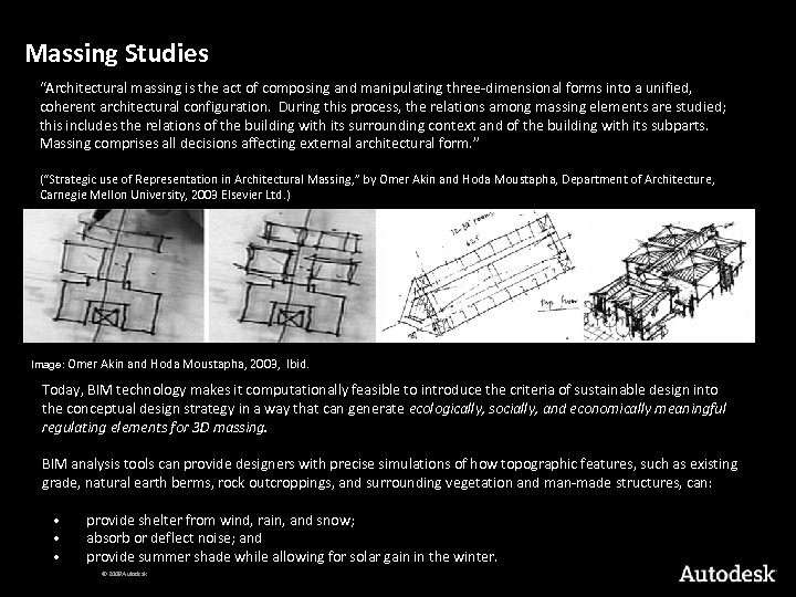 Massing Studies “Architectural massing is the act of composing and manipulating three-dimensional forms into