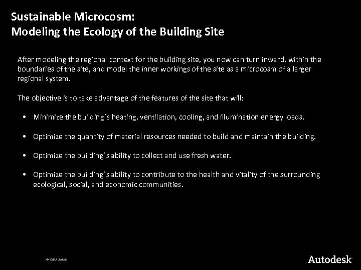 Sustainable Microcosm: Modeling the Ecology of the Building Site After modeling the regional context